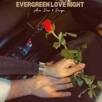 EVERGREEN LOVE NIGHT - Sumita Song Download
